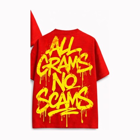 All Grams No Scams Tee, back print